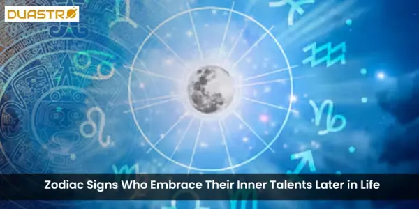 Zodiac Signs Who Embrace Their Inner Talents Later in Life